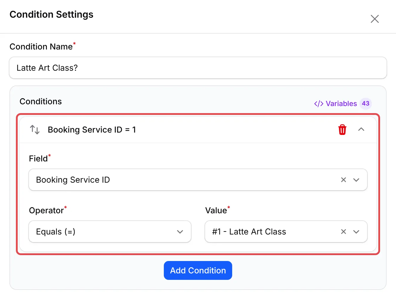 Condition Settings里的一条规则:Booking Service ID、Equals (=)、Latte Art Class