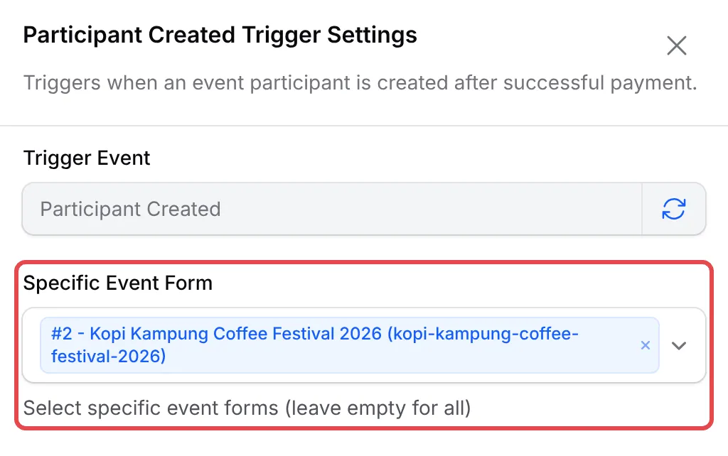 Participant Created Trigger Settings with the Coffee Festival picked in Specific Event Form