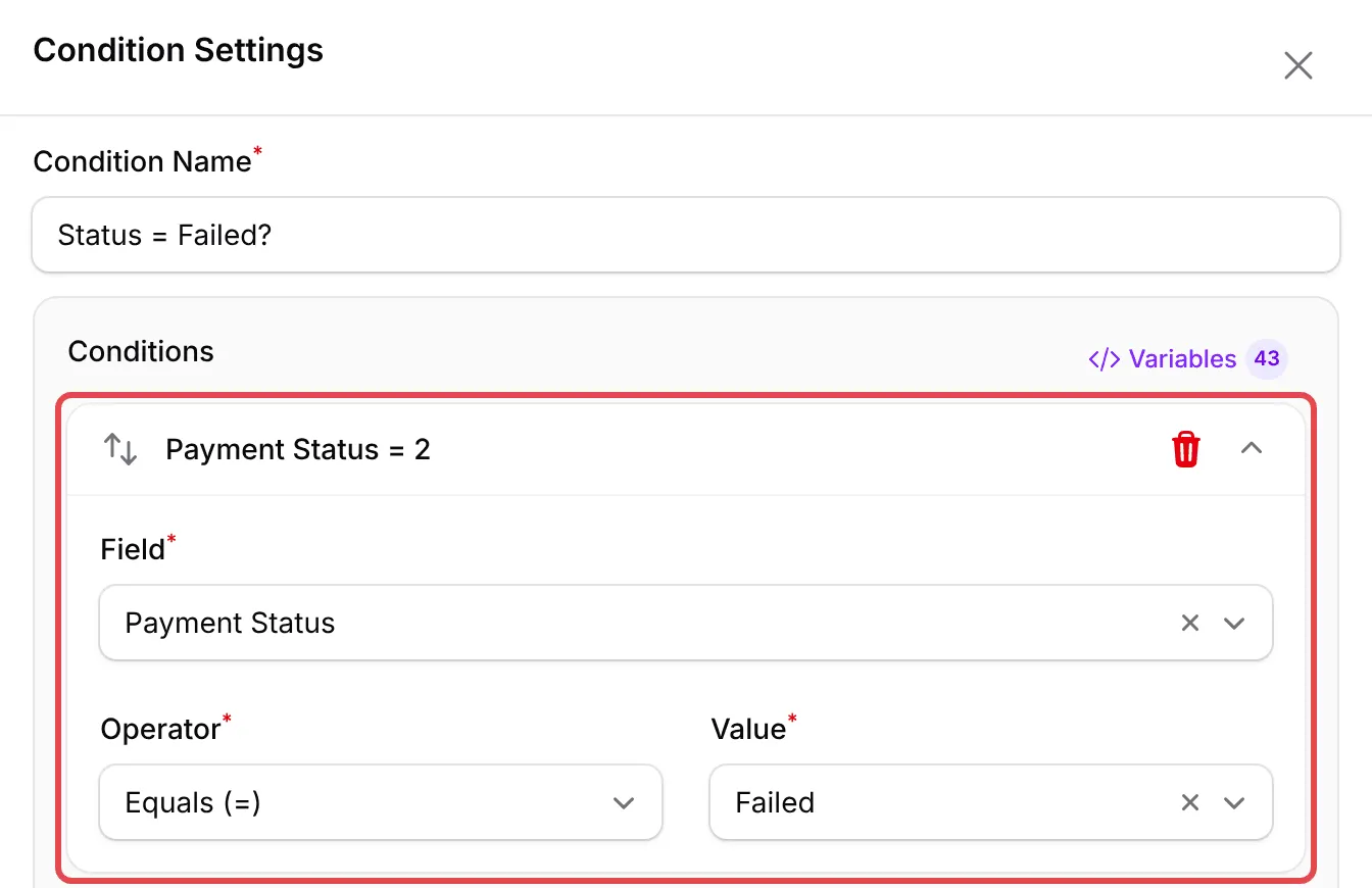Condition Settings,规则是Payment Status等于Failed