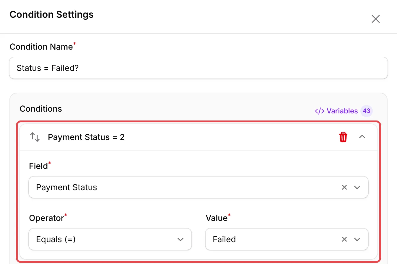 Condition Settings with the rule Payment Status equals Failed