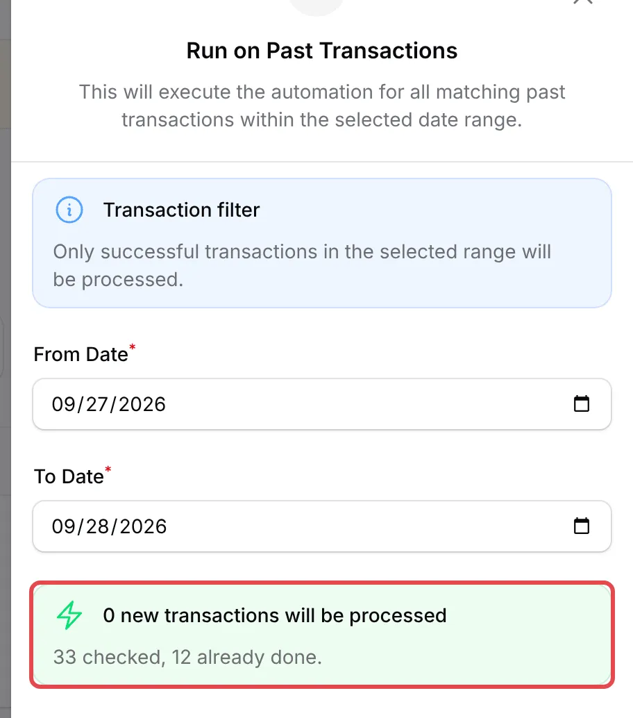 The Run on Past Transactions window with the count of new transactions highlighted