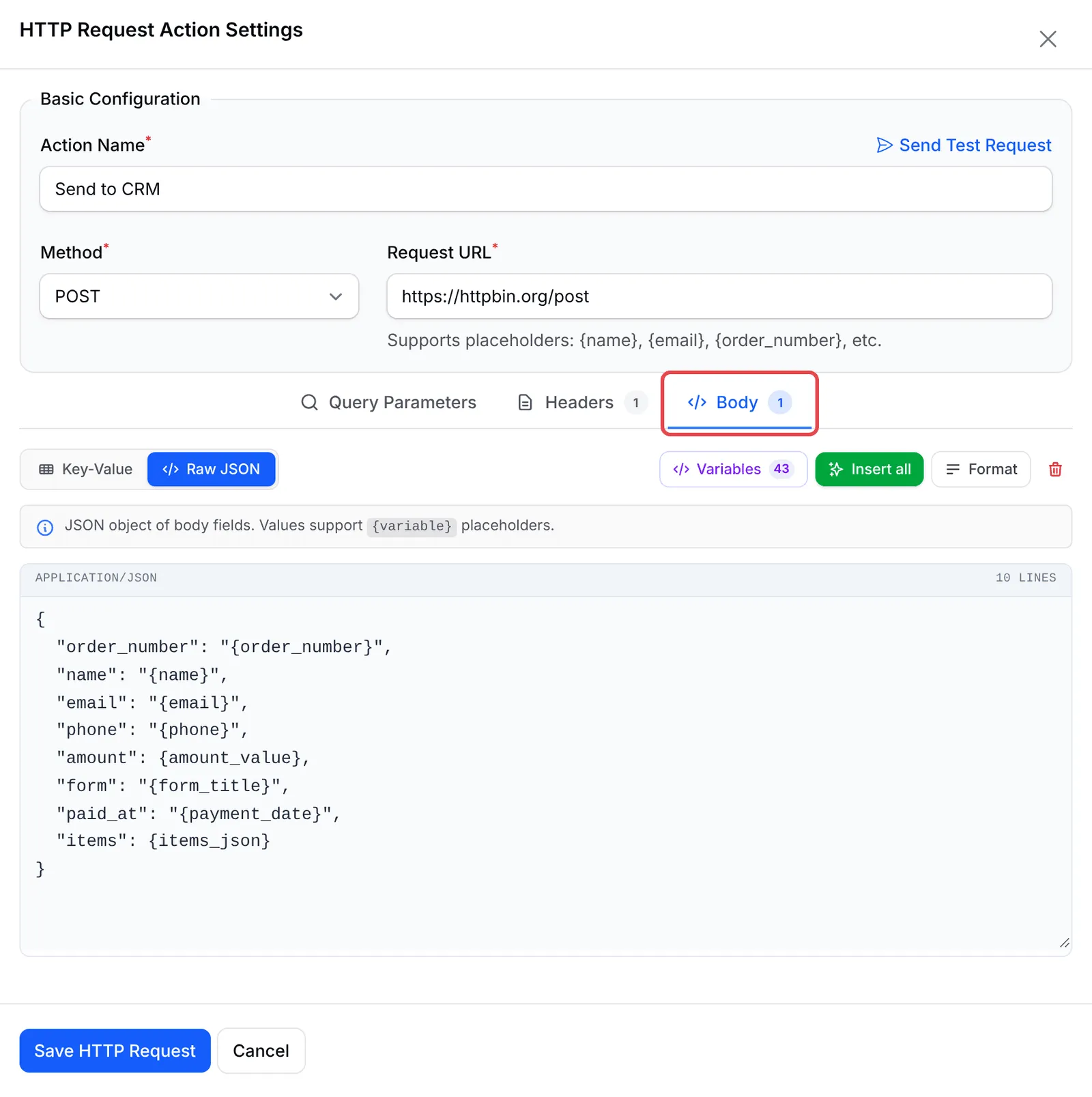 HTTP Request Action Settings,选择了POST,有Request URL,Body标签页里是含变量的JSON body