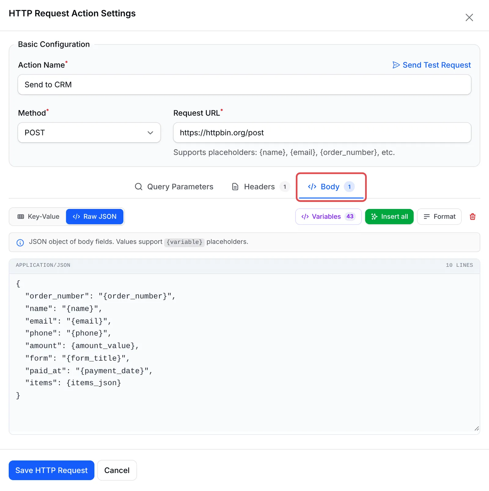 HTTP Request Action Settings with POST, the Request URL and the Body tab holding a JSON body with variables