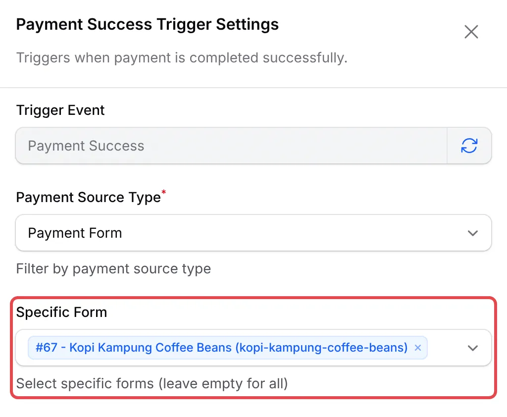 Payment Success Trigger Settings with Kopi Kampung Coffee Beans picked in Specific Form