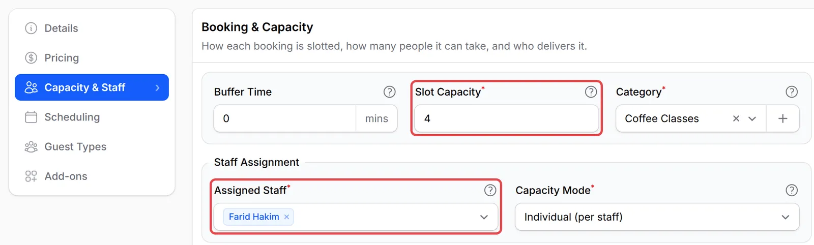 Capacity & Staff标签页,Slot Capacity和Assigned Staff已标示