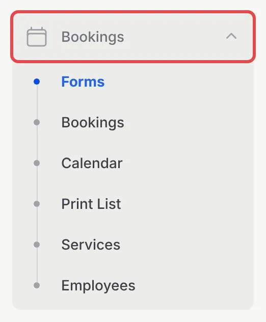 The Bookings menu in the sidebar with Forms, Bookings, Calendar, Print List, Services and Employees