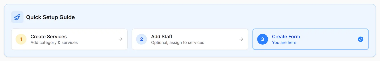 The Quick Setup Guide with Create Services, Add Staff and Create Form