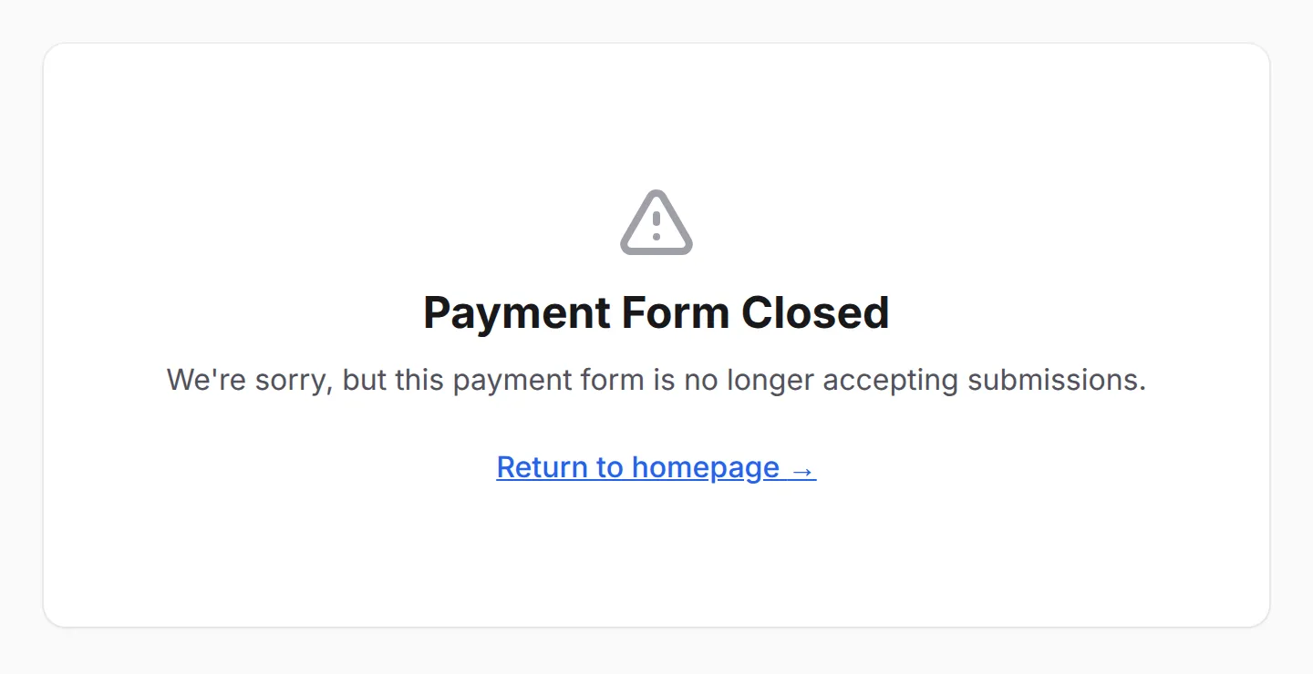 The Payment Form Closed notice a buyer sees when Enable Form is off, with a Return to homepage link