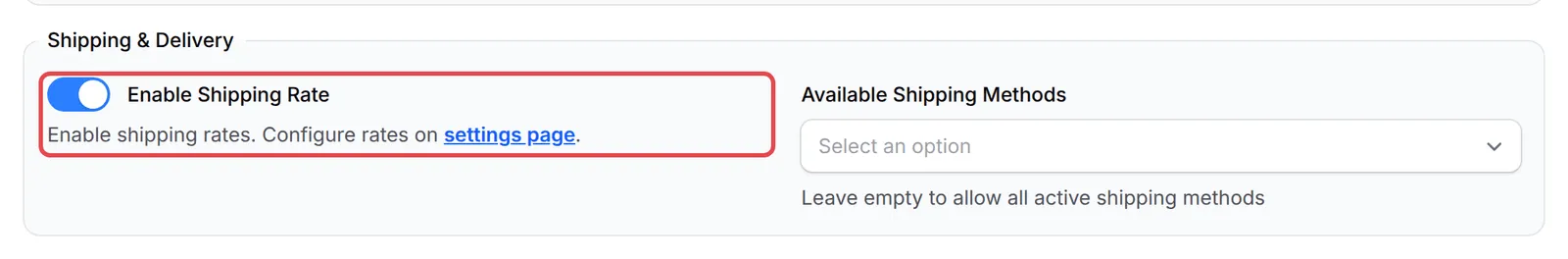 表单的Shipping & Delivery部分,Enable Shipping Rate已标示
