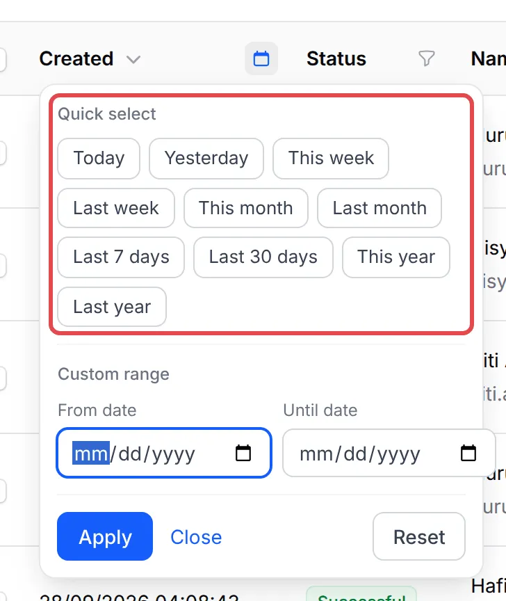 The date filter on the Created column, with the Quick select ranges highlighted