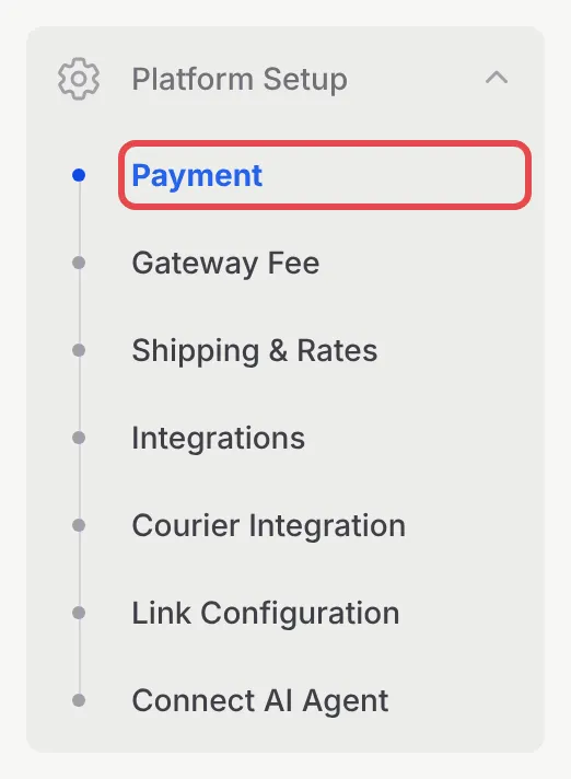 BCL侧边栏里的Platform Setup菜单，已标示Payment