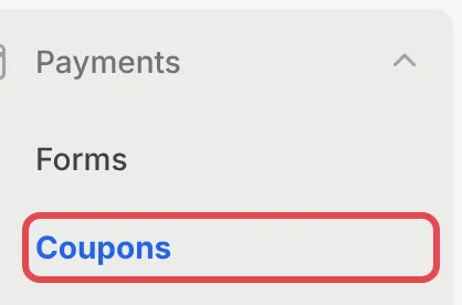 The Payments menu in the sidebar with Coupons highlighted