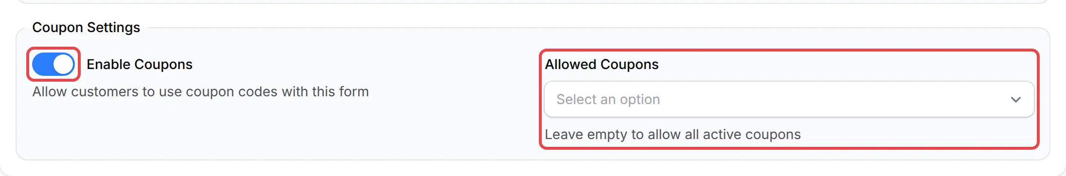 The Coupon Settings section of a form with Enable Coupons on and the Allowed Coupons field highlighted