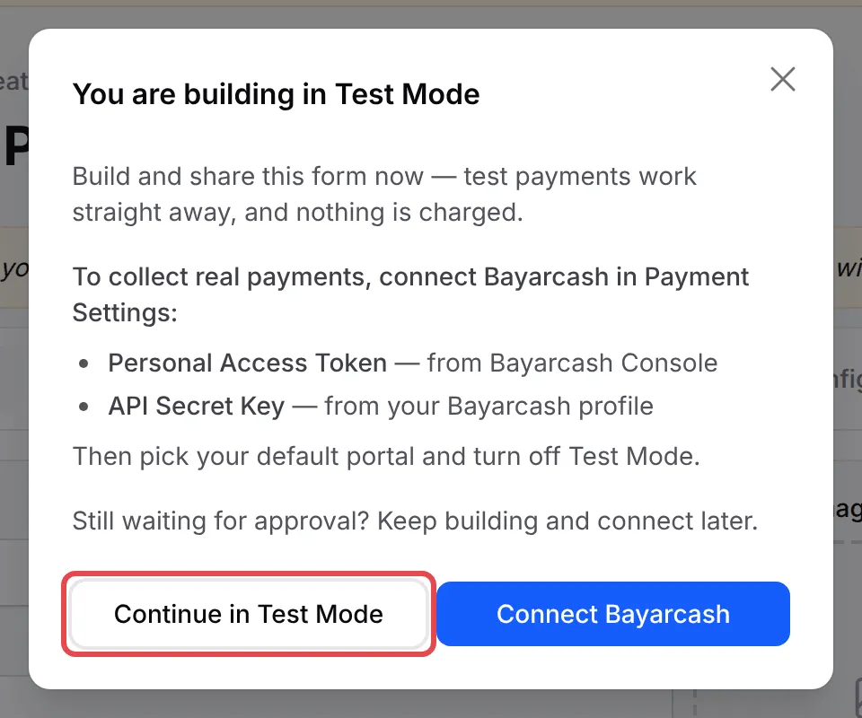 Kotak You are building in Test Mode dengan butang Continue in Test Mode ditanda