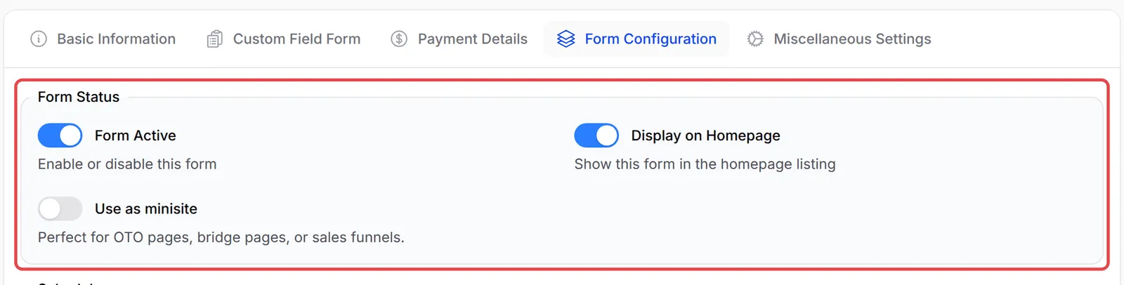 The Form Configuration tab with the Form Status switches highlighted