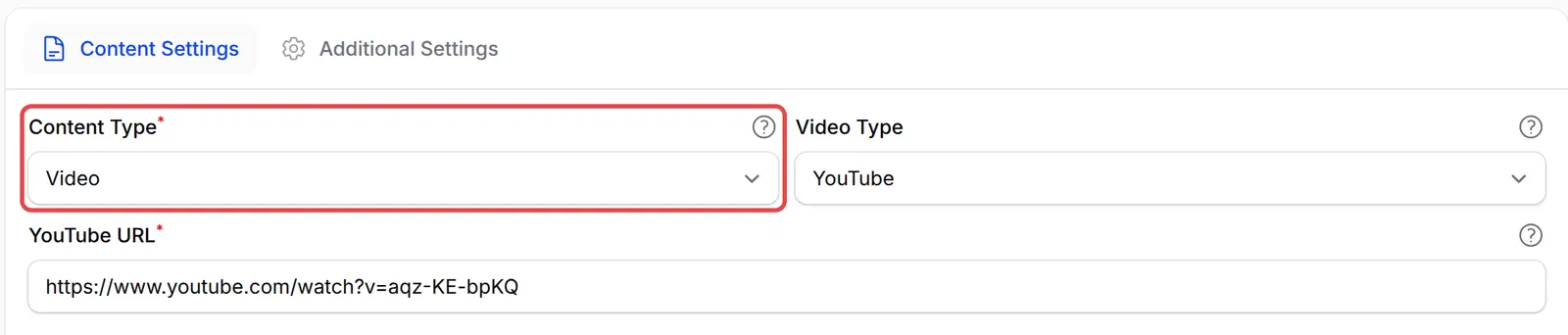 The Content Settings tab with Content Type set to Video