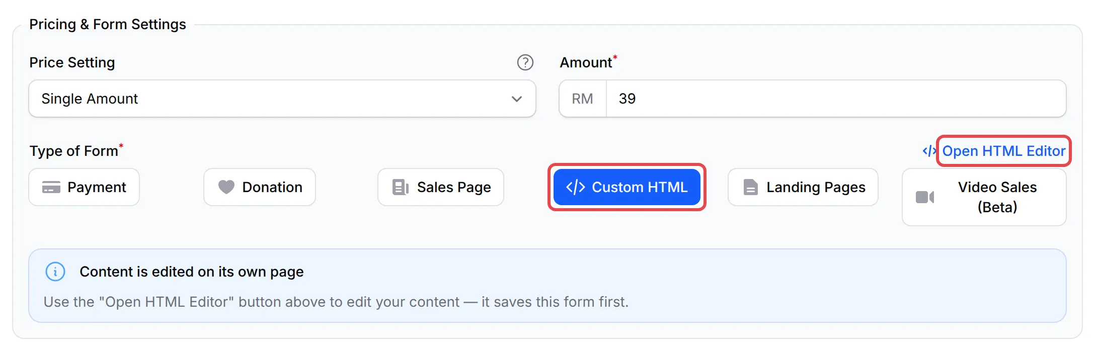 The Type of Form buttons with Custom HTML selected and the Open HTML Editor link highlighted
