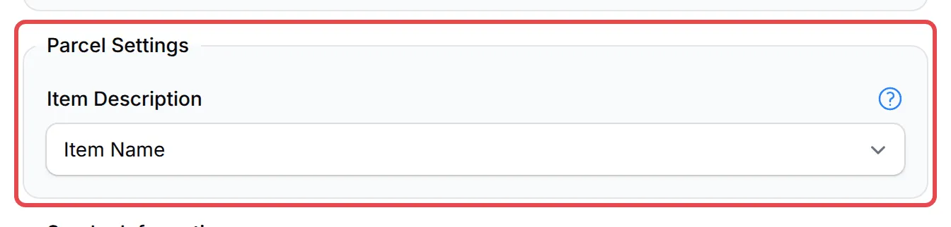 Parcel Settings with Item Description in the DelyvaNow panel