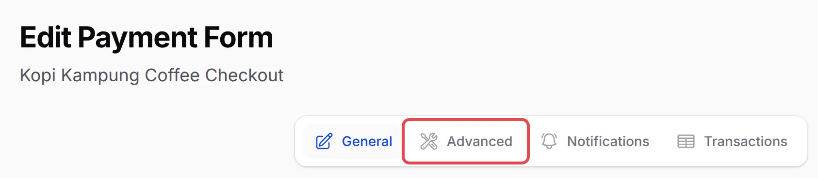 The Edit Payment Form page with the Advanced tab highlighted
