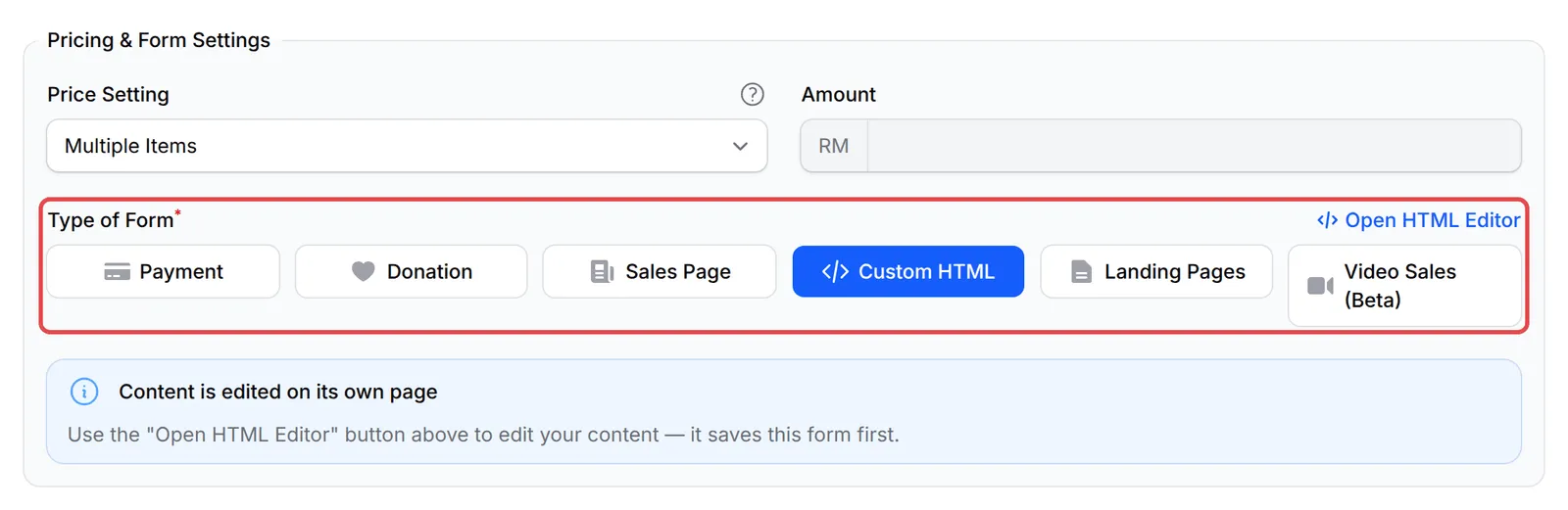 Type of Form按钮,已选择Custom HTML,并显示Open HTML Editor链接