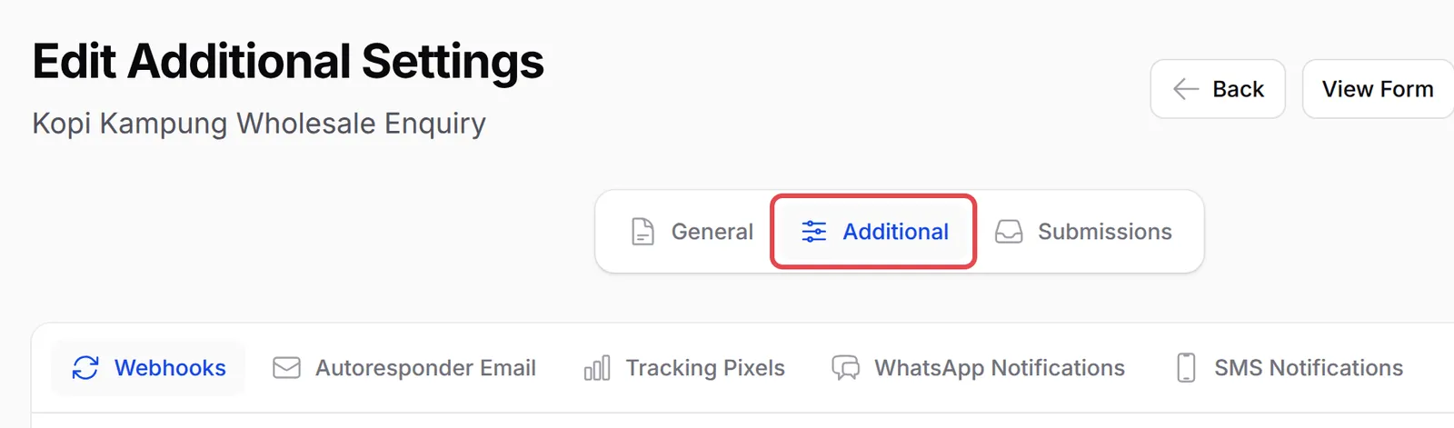 The Additional tab of a lead form highlighted, with the Webhooks, Autoresponder Email, Tracking Pixels, WhatsApp Notifications and SMS Notifications tabs below