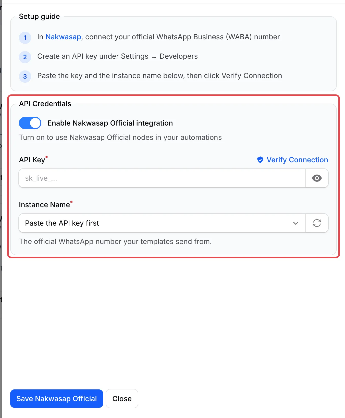 The Nakwasap Official panel with the API Credentials box highlighted: Enable Nakwasap Official integration, API Key and Instance Name