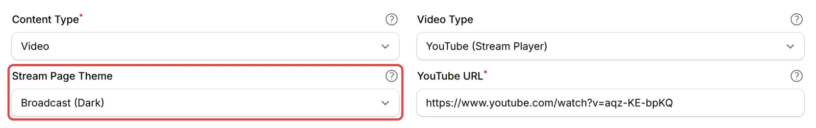 The Stream Page Theme field highlighted next to the YouTube URL