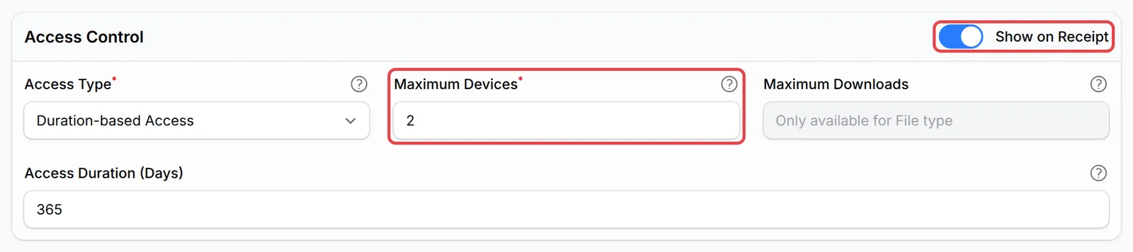 Access Control部分，Maximum Devices和Show on Receipt开关已标示