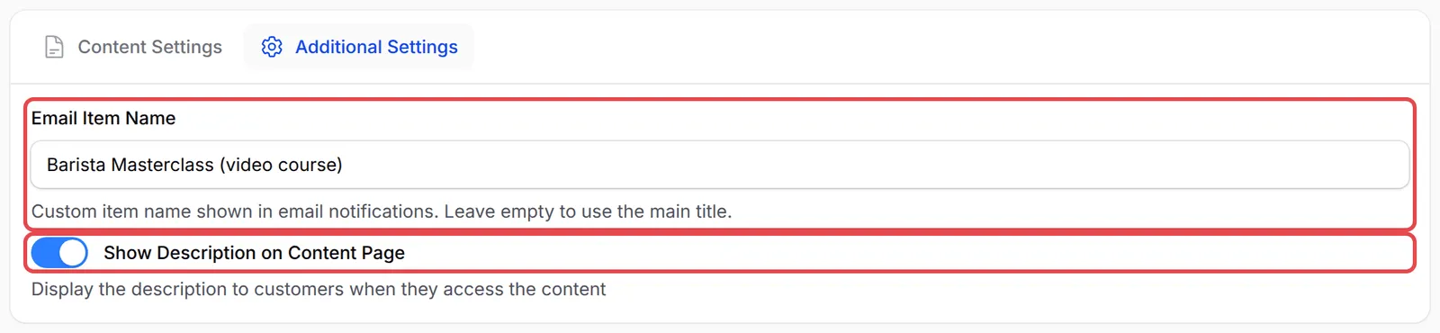 The Additional Settings tab with Email Item Name and Show Description on Content Page highlighted