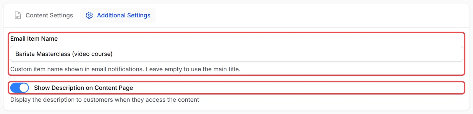 Additional Settings标签页，Email Item Name和Show Description on Content Page已标示