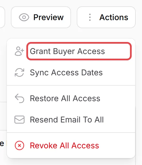 The Actions menu on the Customer Access page with Grant Buyer Access highlighted