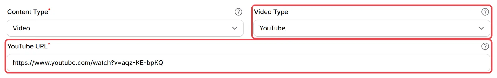Content Type设为Video，Video Type和YouTube URL栏位已标示