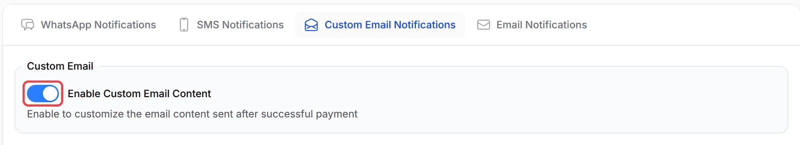 Tab Custom Email Notifications dengan suis Enable Custom Email Content ditanda