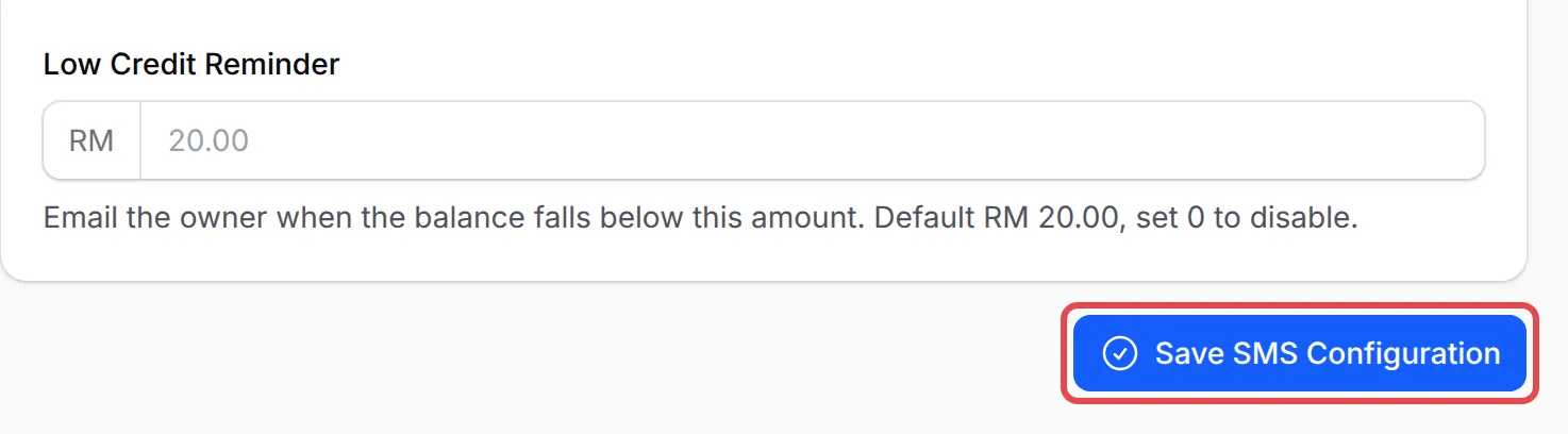 The Low Credit Reminder field above the highlighted Save SMS Configuration button