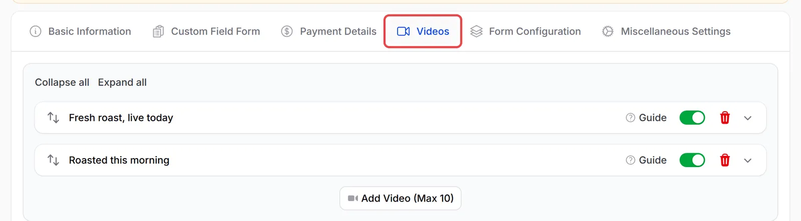 The Videos tab with two videos and the Add Video (Max 10) button