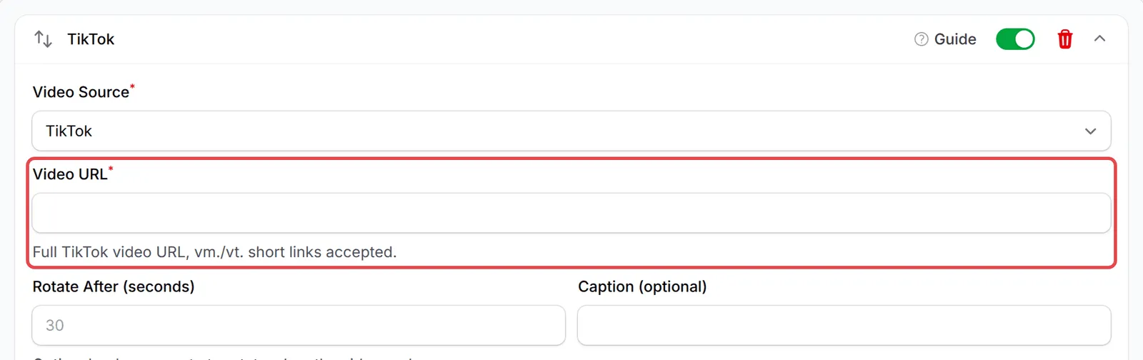 A video row with Video Source set to TikTok and the Video URL field highlighted